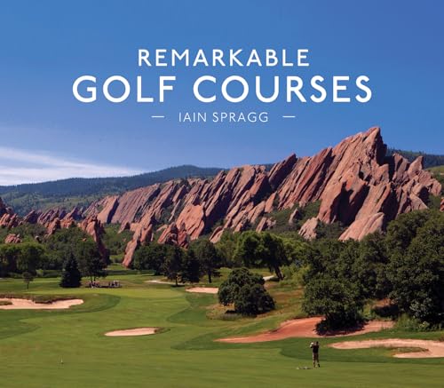 Remarkable Golf Courses - Hardcover